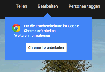 Google Plus Bildbearbeitung nur mit Google Chrome Browser